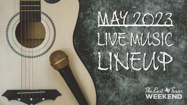 Here’s where to listen to live music around East Texas